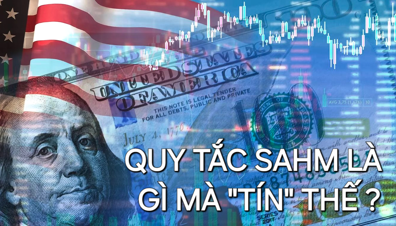 "Quy tắc Sahm" là gì? Tại sao "quy tắc Sahm" dự báo suy thoái "tín" thế?